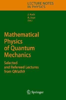 Mathematical Physics of Quantum Mechanics(English, Hardcover, unknown)