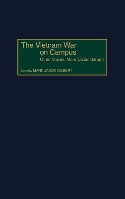 The Vietnam War on Campus(English, Hardcover, Gilbert Marc J.)