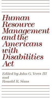 Human Resource Management and the Americans with Disabilities Act(English, Hardcover, Sims Ronald R.)
