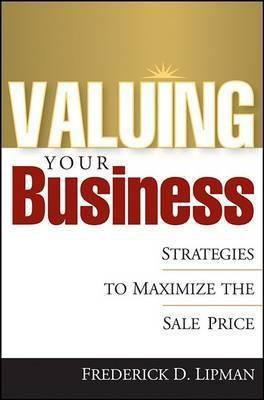 Valuing Your Business(English, Electronic book text, Lipman Frederick D.)