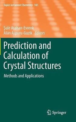 Prediction and Calculation of Crystal Structures(English, Hardcover, unknown)