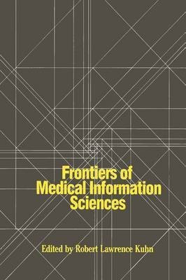 Frontiers of Medical Information Sciences(English, Hardcover, unknown)