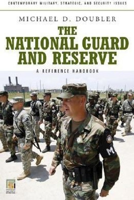 The National Guard and Reserve(English, Hardcover, Doubler Michael D.)