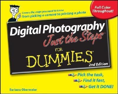 Digital Photography Just the Steps For Dummies(English, Paperback, Obermeier Barbara)