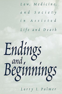 Endings and Beginnings(English, Hardcover, Palmer Larry)