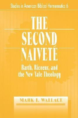 Second Naivete(English, Paperback, Wallace Mark I.)
