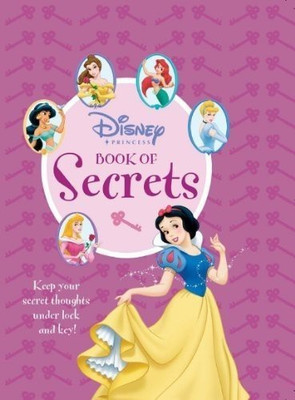 Disney Princess Book of Secrets  - Keep your Secret Thoughts Under Lock and Key!(English, Hardcover, unknown)