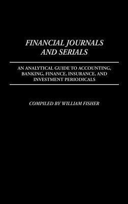 Financial Journals and Serials(English, Hardcover, Fisher William)