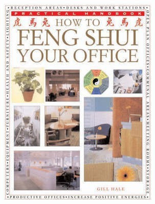 How to Feng Shui Your Office(English, Paperback, Hale Gill)