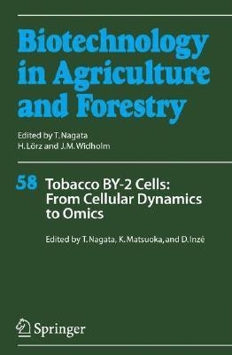 Tobacco BY-2 Cells: From Cellular Dynamics to Omics  - From Cellular Dynamics to Omics(English, Hardcover, unknown)