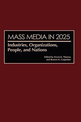 Mass Media in 2025(English, Hardcover, unknown)