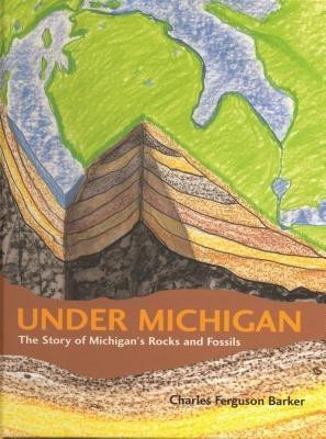 Under Michigan(English, Hardcover, Barker Charles Ferguson)