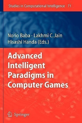 Advanced Intelligent Paradigms in Computer Games(English, Hardcover, unknown)