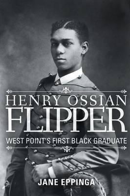 Henry Ossian Flipper(English, Paperback, Eppinga Jane)
