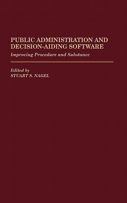 Public Administration and Decision-Aiding Software(English, Hardcover, unknown)