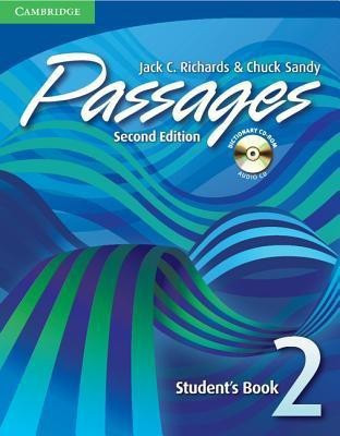 Passages Level 2 Student's Book with Audio CD/CD-ROM Second edition Edition(English, Mixed media product, Richards Jack C.)