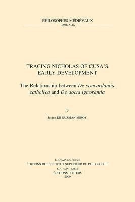 Tracing Nicholas of Cusa's Early Development(English, Paperback, Guzman Miroy Jovino de)