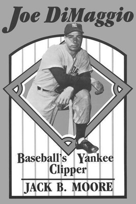 Joe DiMaggio(English, Paperback, Moore Jack)