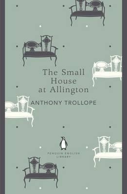 The Small House at Allington(English, Paperback, Trollope Anthony)