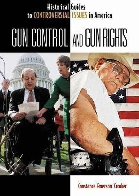 Gun Control and Gun Rights(English, Hardcover, Crooker Constance E.)