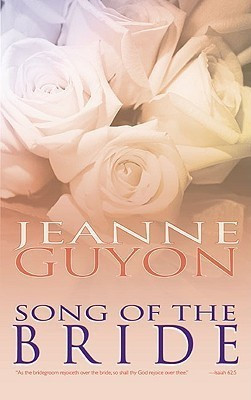Song of the Bride(English, Paperback, Guyon Jeanne Marie)