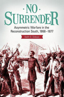 No Surrender(English, Hardcover, Dickson Keith D.)