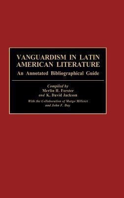Vanguardism in Latin American Literature(English, Hardcover, unknown)
