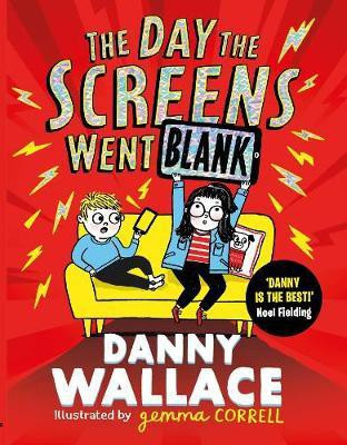 The Day the Screens Went Blank(English, Paperback, Wallace Danny)