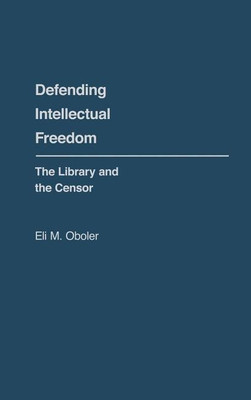 Defending Intellectual Freedom(English, Hardcover, unknown)