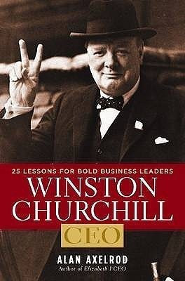 Winston Churchill, CEO(English, Paperback, Axelrod Alan)