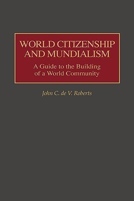 World Citizenship and Mundialism(English, Hardcover, Roberts John)