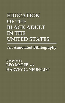 Education of the Black Adult in the United States(English, Hardcover, Mcgee Leo)