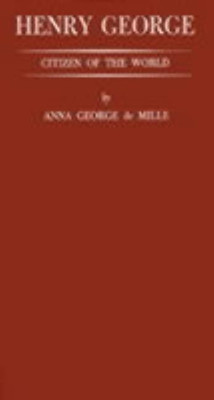 Henry George, Citizen of the World(English, Hardcover, unknown)