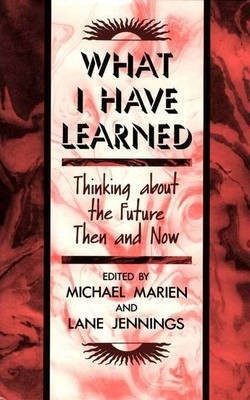 What I Have Learned(English, Hardcover, Jennings Lane)