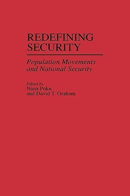 Redefining Security(English, Hardcover, Graham David T.)