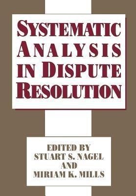 Systematic Analysis in Dispute Resolution(English, Hardcover, unknown)