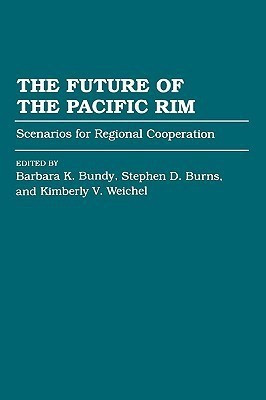 The Future of the Pacific Rim 1st Edition(English, Paperback, Bundy Barbara K.)