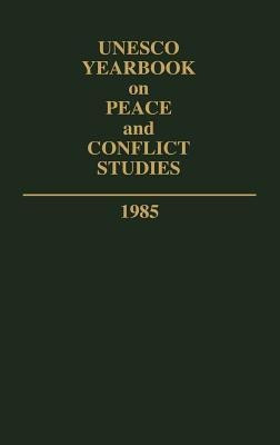Unesco Yearbook on Peace and Conflict Studies 1985(English, Hardcover, unknown)