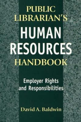 The Public Librarian's Human Resources Handbook(English, Paperback, Baldwin David A.)