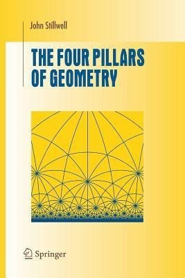The Four Pillars of Geometry(English, Paperback, Stillwell John)