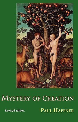 Mystery of Creation(English, Paperback, Haffner Paul)