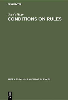 Conditions on Rules(English, Hardcover, Haan Ger de)