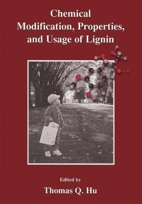 Chemical Modification, Properties, and Usage of Lignin(English, Paperback, unknown)