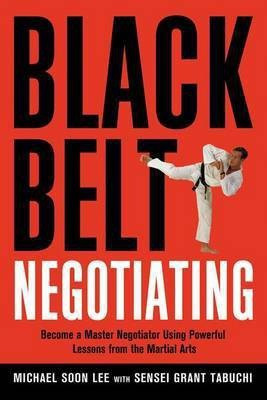 Black Belt Negotiating(English, Electronic book text, Lee Michael Soon)