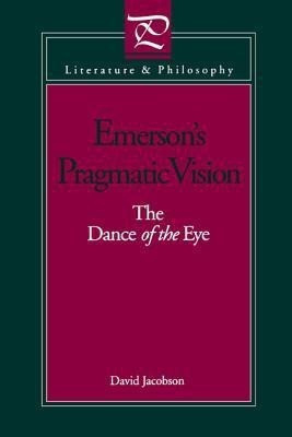 Emerson's Pragmatic Vision(English, Paperback, Jacobson David)