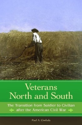 Veterans North and South(English, Hardcover, Cimbala Paul A.)