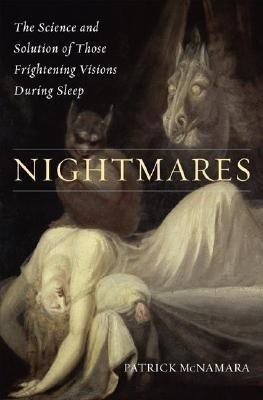 Nightmares(English, Hardcover, Ph.D. Patrick McNamara)