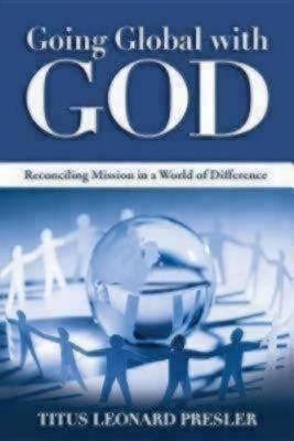Going Global with God(English, Paperback, Presler Titus Leonard)
