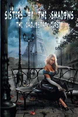 Sisters of the Shadows(English, Paperback, Lai Rick)