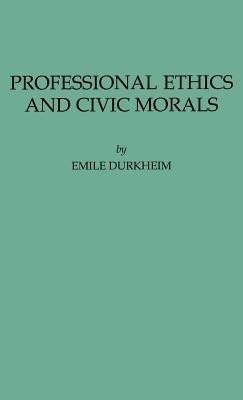 Professional Ethics and Civic Morals(English, Hardcover, unknown)